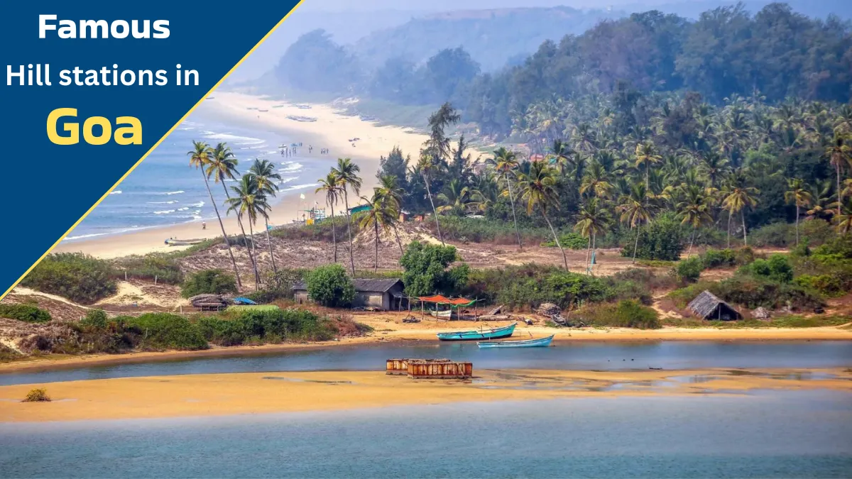 Famous hill stations in goa