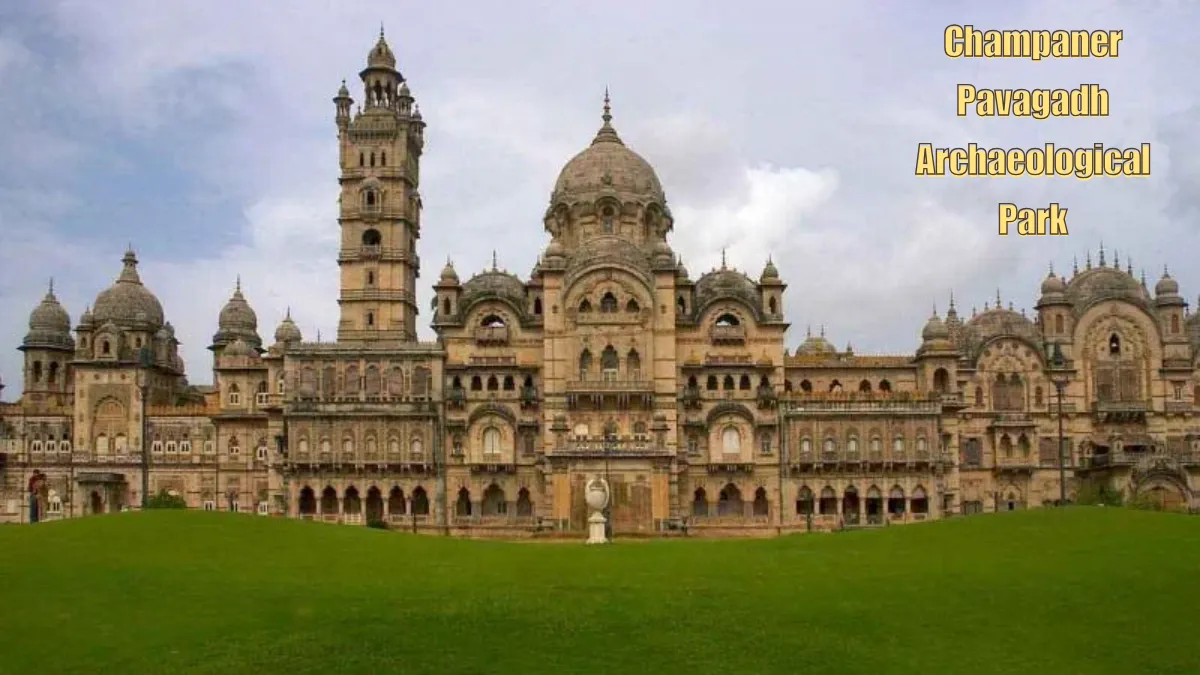 Champaner Pavagadh Archaeological Park